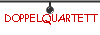 DOPPELQUARTETT