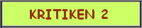 KRITIKEN 2
