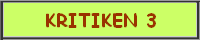 KRITIKEN 3