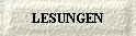  LESUNGEN 