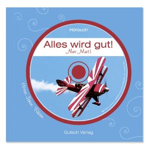 Gutsch Alles wird gut Gutsch Alles wird gut