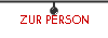 ZUR PERSON